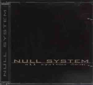 Null System - All Systems Down