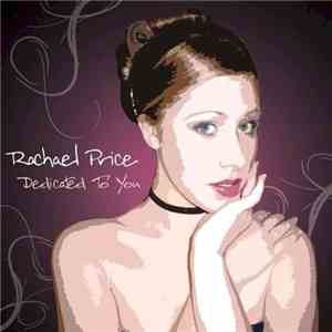 Rachael Price - Dedicated To You