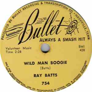 Ray Batts - Wild Man Boogie