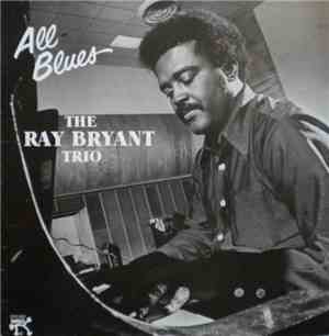Ray Bryant Trio - All Blues
