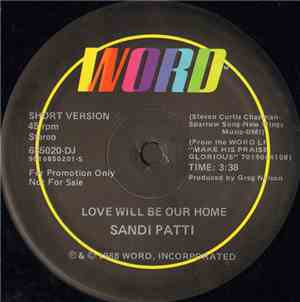 Sandi Patti - Love Will Be Our Home