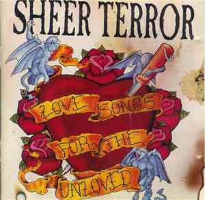 Sheer Terror - Love Songs For The Unloved