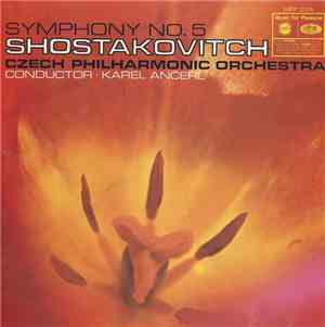 Shostakovitch, Czech Philharmonic Orchestra, Karel Ančerl - Symphony No. 5