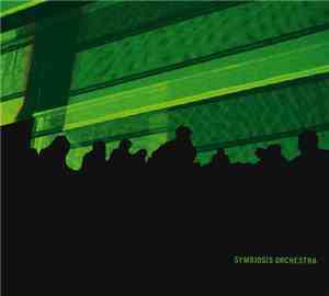 Symbiosis Orchestra - Live Journeys