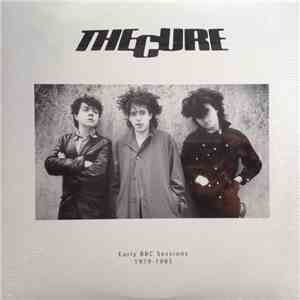 The Cure - Early BBC Sessions 1979-1985