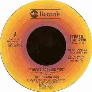 The Dramatics - You're Fooling You / I'll Make It So Good