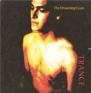 The Drowning Craze - Trance
