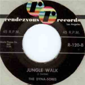 The Dyna-Sores - Alley-Oop / Jungle Walk