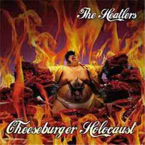 The Heatlers - Cheeseburger Holocaust