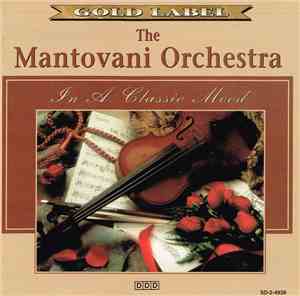 The Mantovani Orchestra - In A Classic Mood