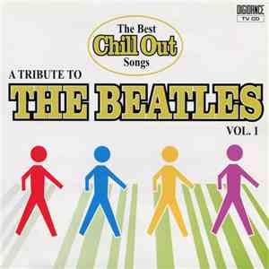 Various - The Best Chill Out Songs. A Tribute To The Beatles. Vol. 1