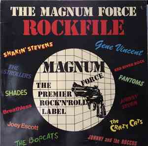 Various - The Magnum Force Rockfile