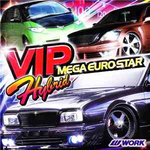 Various - VIP Mega Euro Star Hybrid
