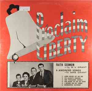 W. V. Grant / Mrs. Grant - Proclaim Liberty