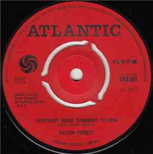 Wilson Pickett - Everybody Needs Somebody To Love / Nothing You Can Do