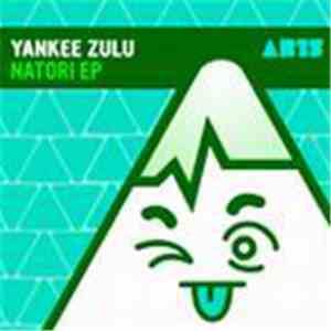 Yankee Zulu - Natori EP