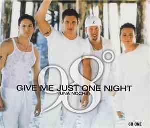 98 Degrees - Give Me Just One Night (Una Noche) (CD1)