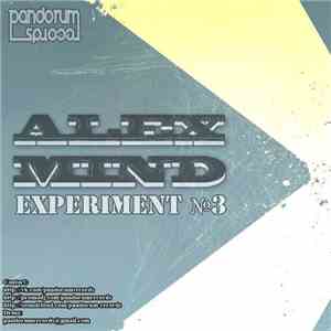 Alex Mind  - Experiment №3