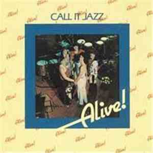 Alive! - Call It Jazz