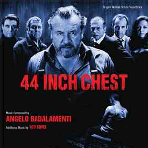 Angelo Badalamenti - 44 Inch Chest (Original Motion Picture Soundtrack)