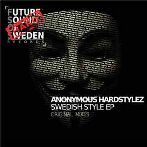 Anonymous Hardstylez - Swedish Style