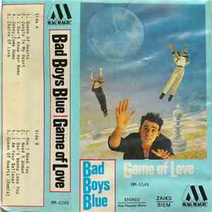 Bad Boys Blue - Game Of Love