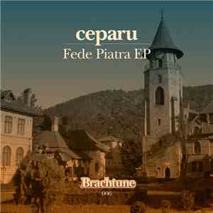 ceparu - Fede Piatra EP