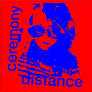 Ceremony  - Distance