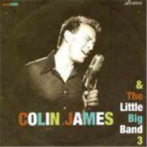 Colin James And The Little Big Band - Colin James And The Little Big Band 3