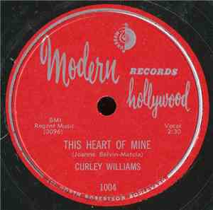 Curley Williams  - This Heart Of Mine / Be Mine