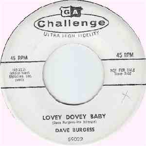 Dave Burgess - Lovey Dovey Baby / I Hang My Head And Cry
