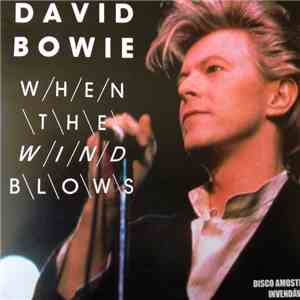 David Bowie - When The Wind Blows