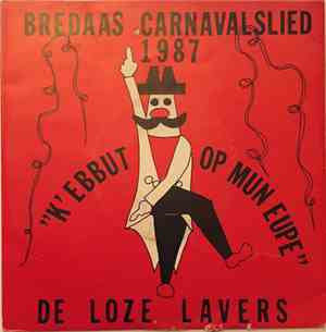 De Loze Lavers - Bredaas Carnavalslied 1987 