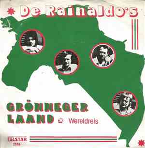 De Rainaldo's - Grönneger Laand / Wereldreis