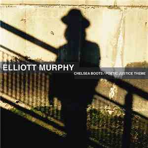 Elliott Murphy - Chelsea Boots / Poetic Justice Team