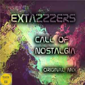 Extazzzers - Call Of Nostalgia