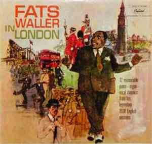 Fats Waller - Fats Waller In London