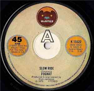Foghat - Slow Ride