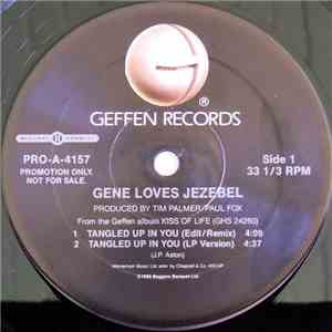 Gene Loves Jezebel - Tangled Up In You / Jealous