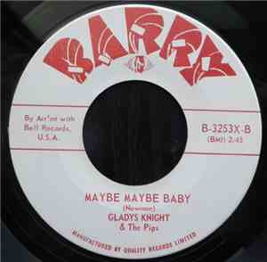 Gladys Knight & The Pips - Giving It Up / Maybe Maybe Baby