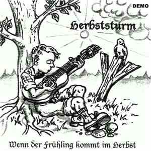 Herbststurm - Wenn Der Frühling Kommt Im Herbst