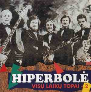 Hiperbolė - Visų Laikų Topai - 2