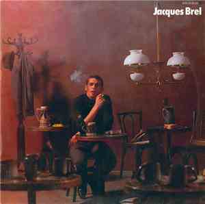 Jacques Brel - Jacques Brel