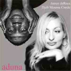 Janice De Rosa, Djeli Moussa Kondé - Aduna