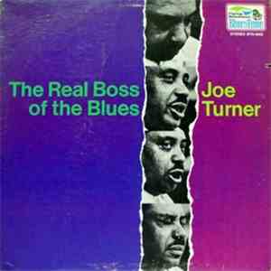 Joe Turner - The Real Boss Of The Blues