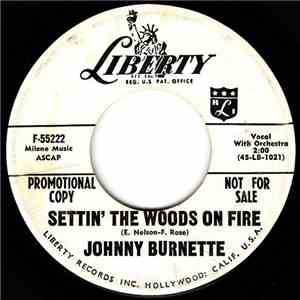 Johnny Burnette - Settin' The Woods On Fire