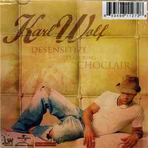 Karl Wolf - Desensitize