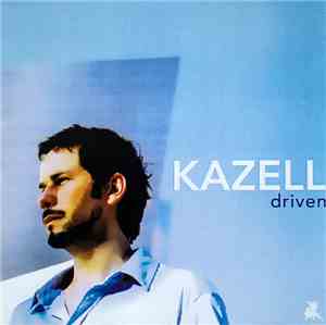 Kazell - Driven