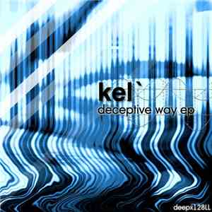 Kel` - Deceptive Way EP