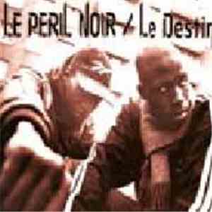 Le Péril Noir - Le Destin